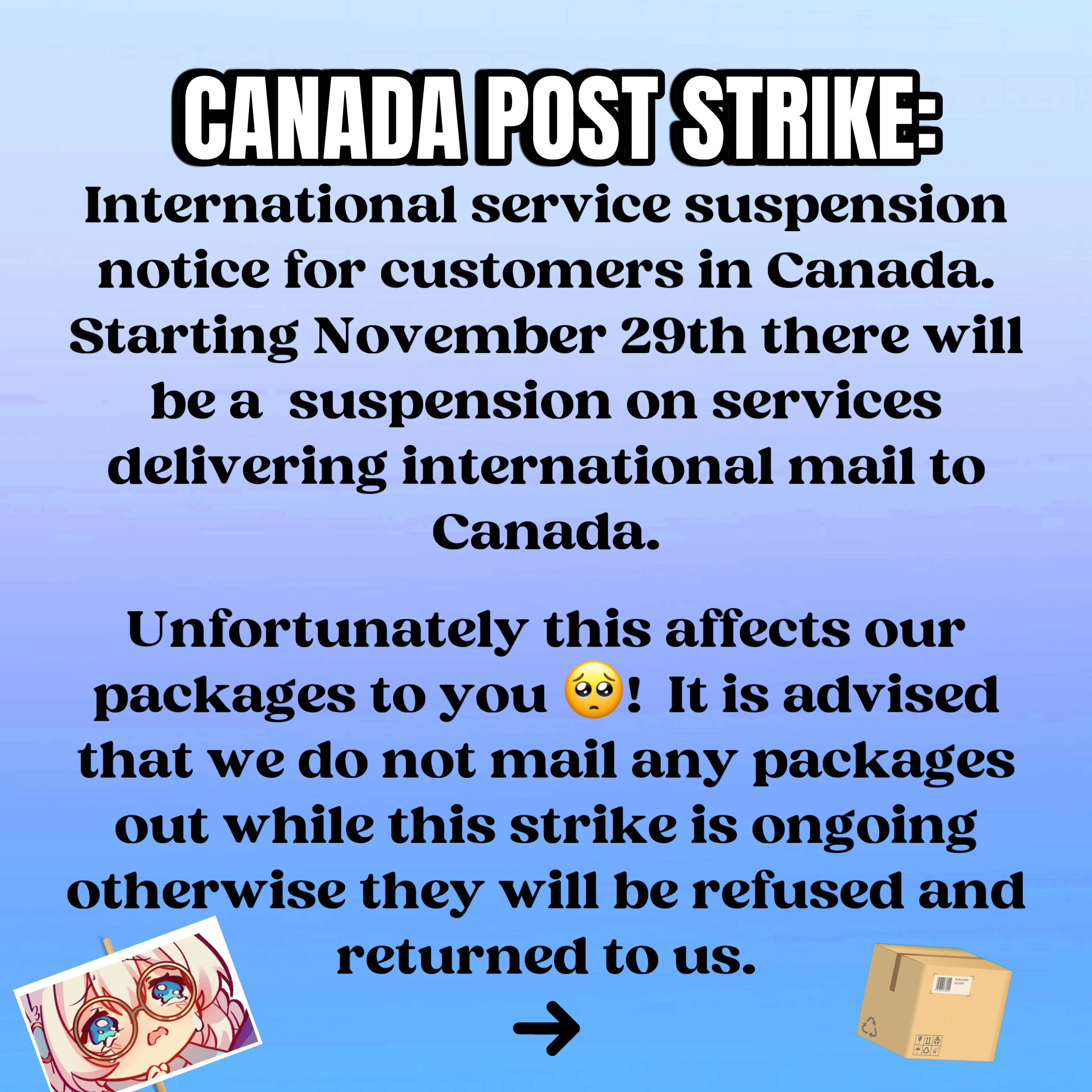 Service Suspension to Canada due to Canada Post Strike.